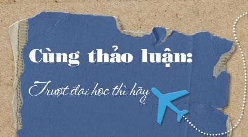 Các Bạn Học Sinh Nên Làm Gì Nếu Không Đậu Đại Học?